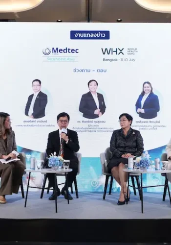 อินฟอร์มา มาร์เก็ตส์ จัดงาน WHX Bangkok และ Medtec Southeast Asia 2026 ชูไทยประตูสู่ตลาดงานบริการและการผลิตเครื่องมือแพทย์อาเซียน
